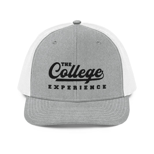 The College Experience - Trucker Cap (Black Logo)
