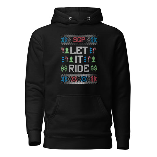 Christmas Sweatshirt - SGP - Let it Ride - Unisex Hoodie