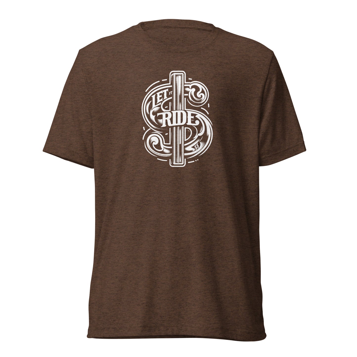 Let it Ride $ - Short sleeve t-shirt