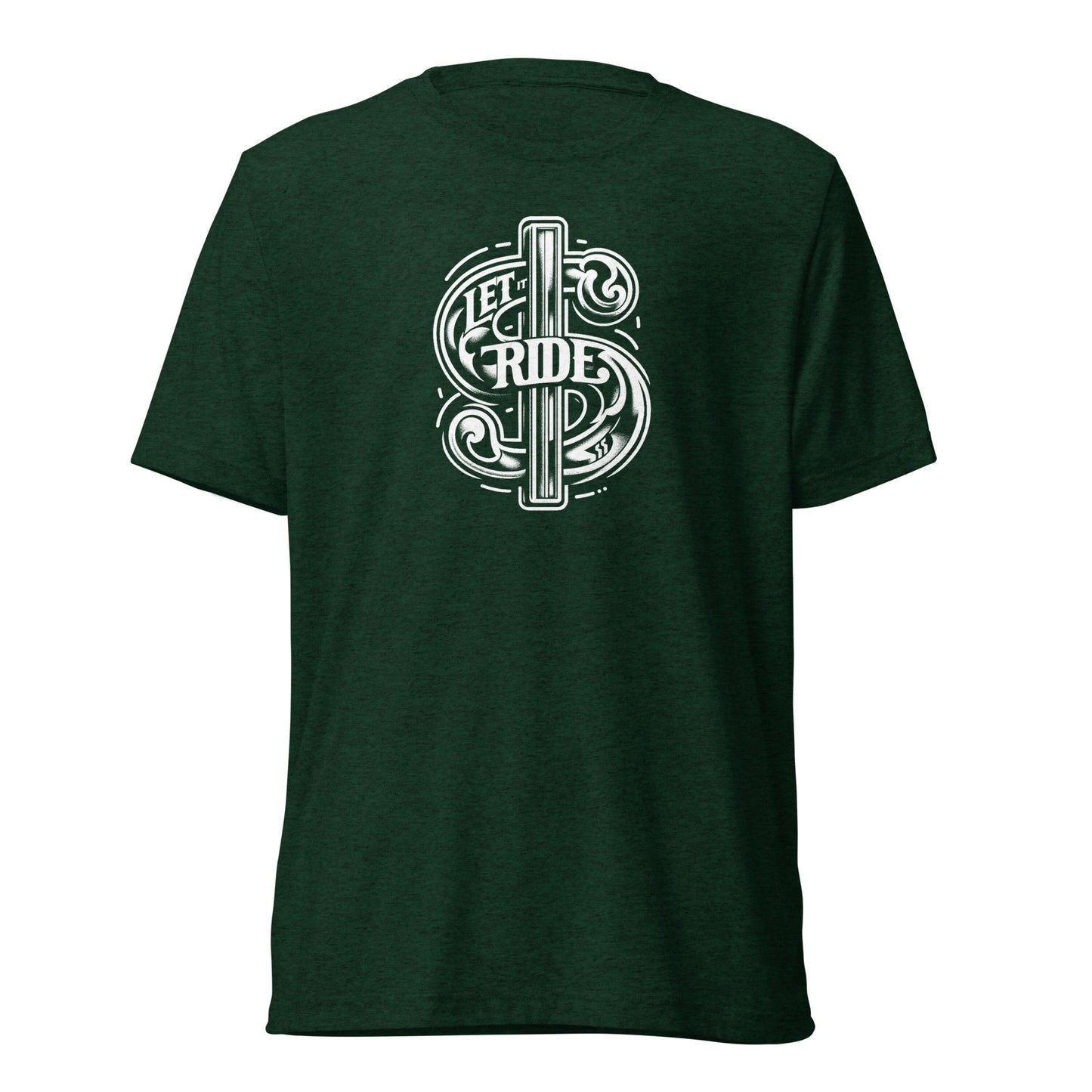 Let it Ride $ - Short sleeve t-shirt