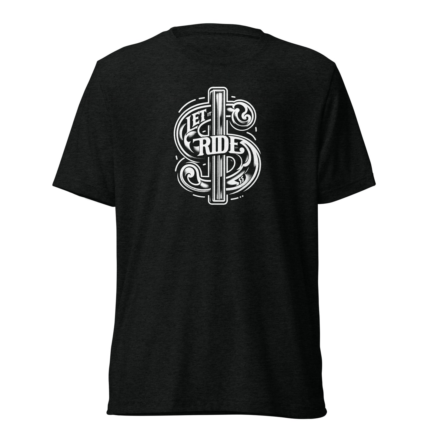 Let it Ride $ - Short sleeve t-shirt