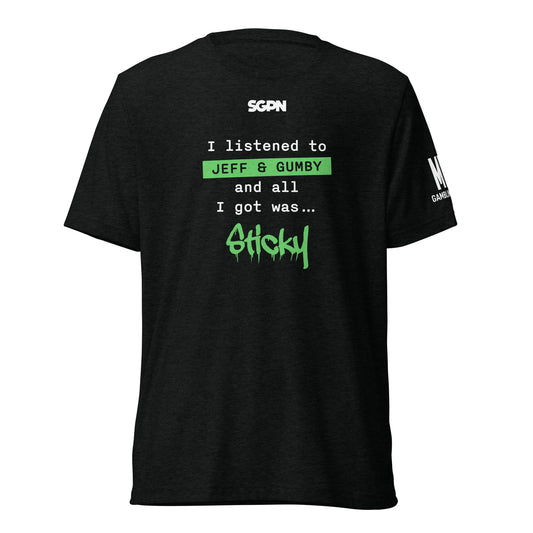 All I got was... Sticky - Short sleeve t-shirt