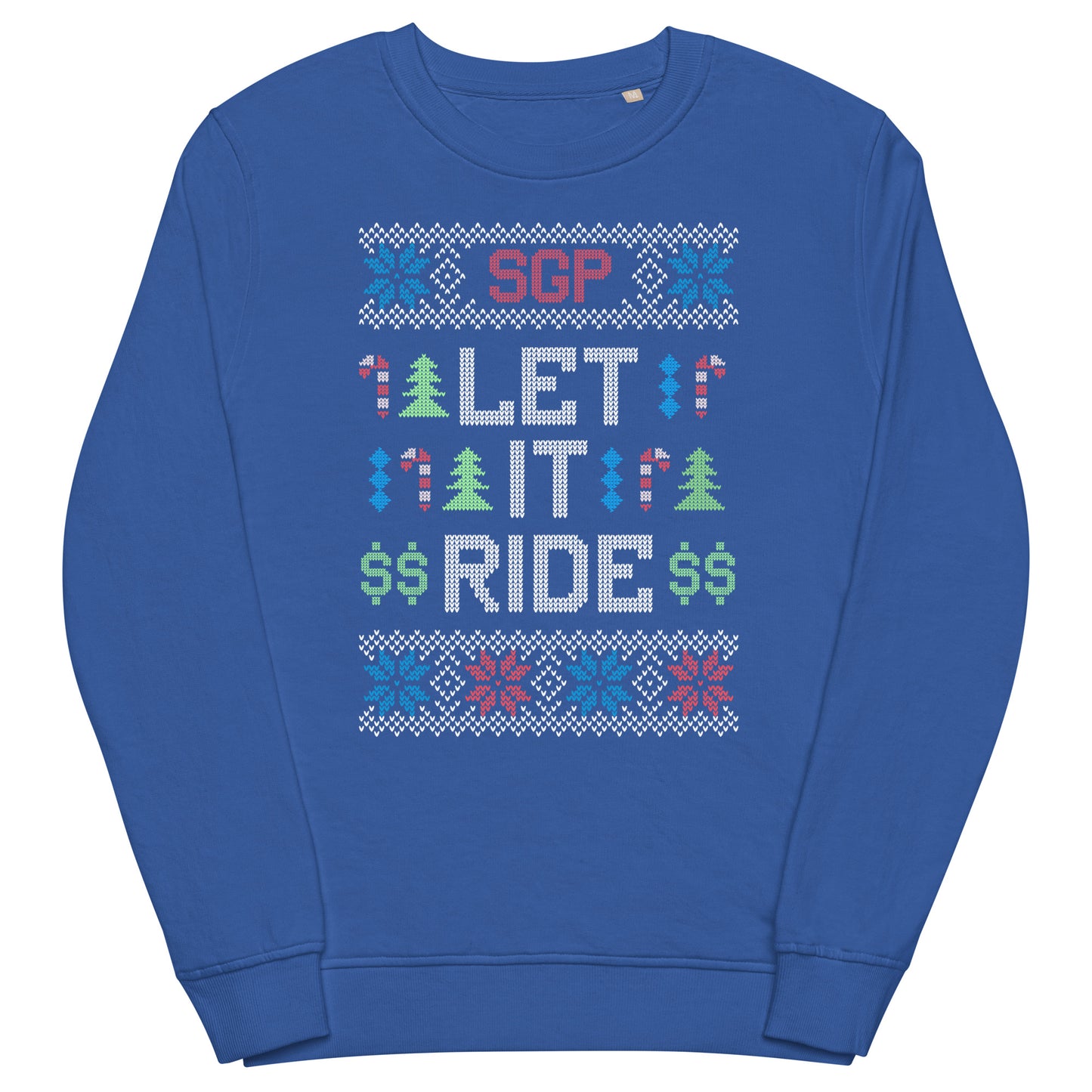 Christmas Sweatshirt - SGP - Let it Ride - Unisex organic sweatshirt