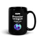 Premier League Gambling Podcast - Black Glossy Mug