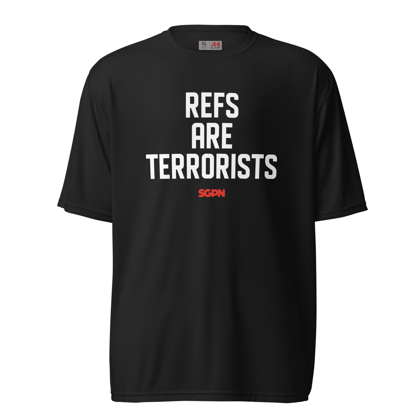 Refs Are Terrorist - Unisex performance crew neck t-shirt