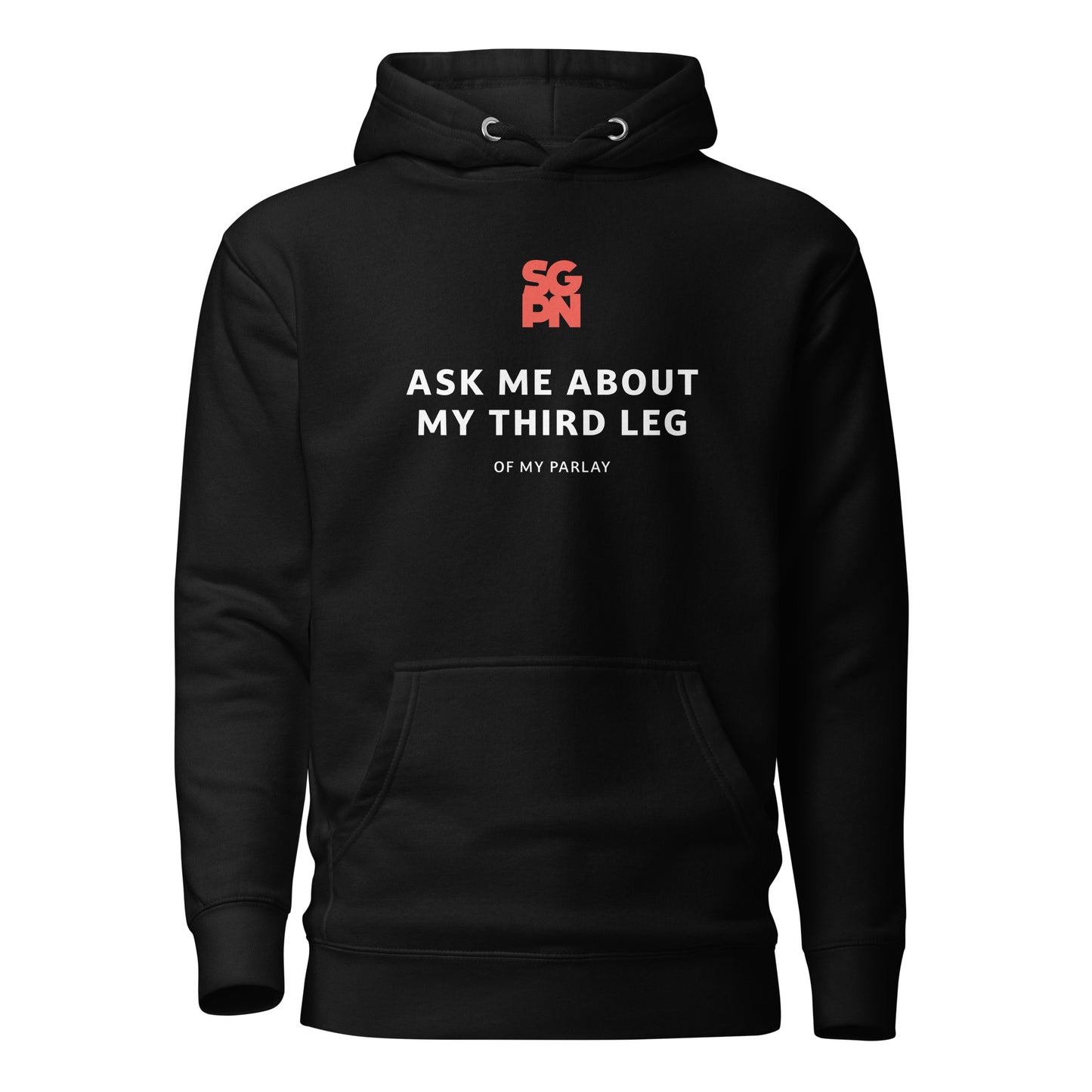 My Third Leg - Unisex Hoodie