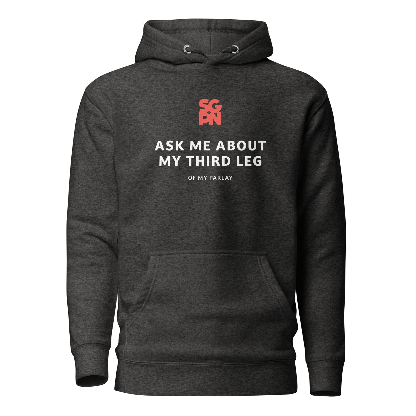 My Third Leg - Unisex Hoodie