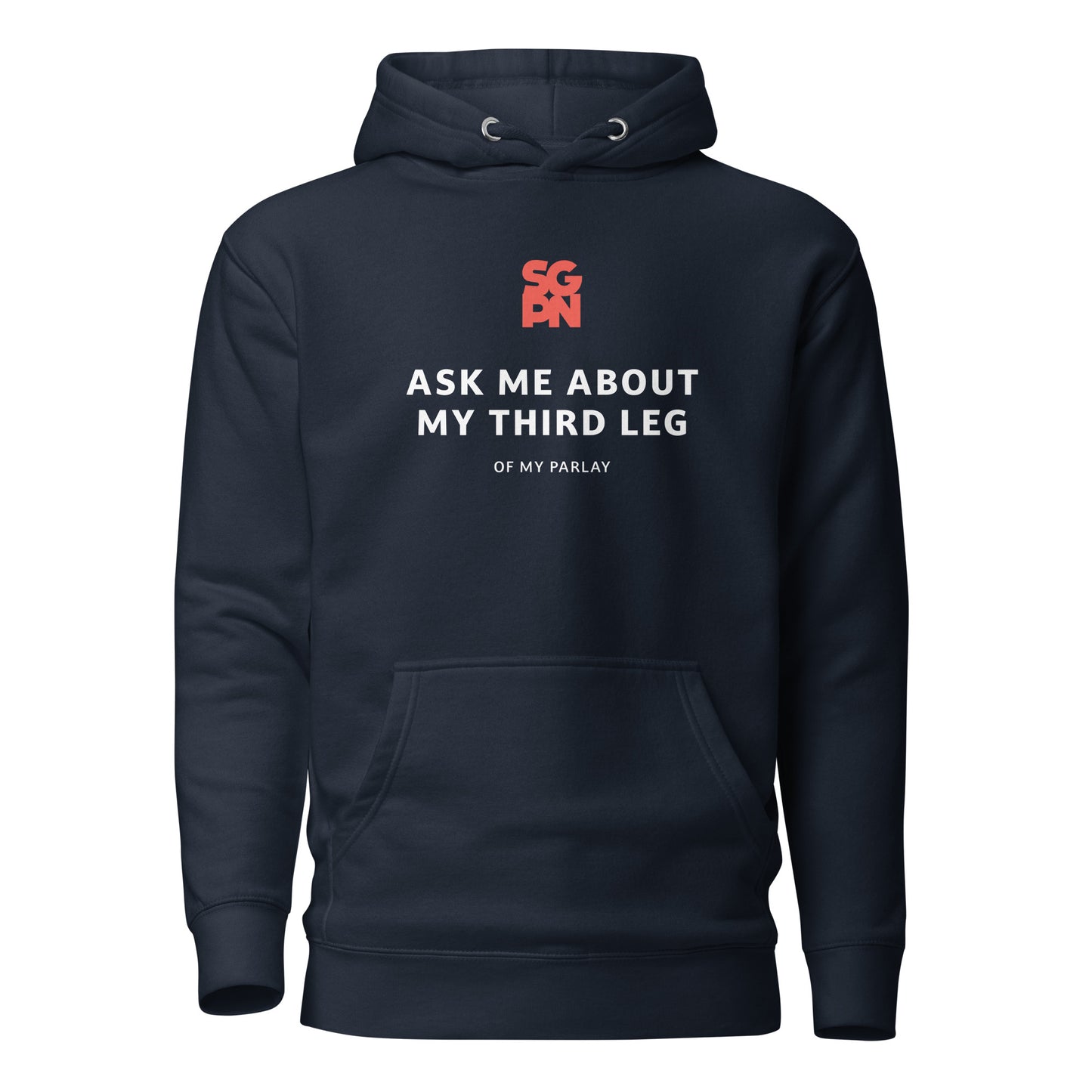 My Third Leg - Unisex Hoodie