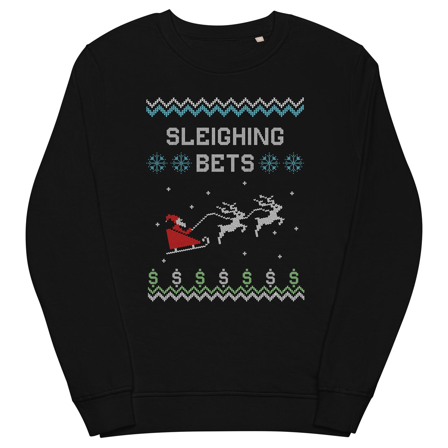 Christmas Sweatshirt - Sleighing Bets - Unisex organic sweatshirt