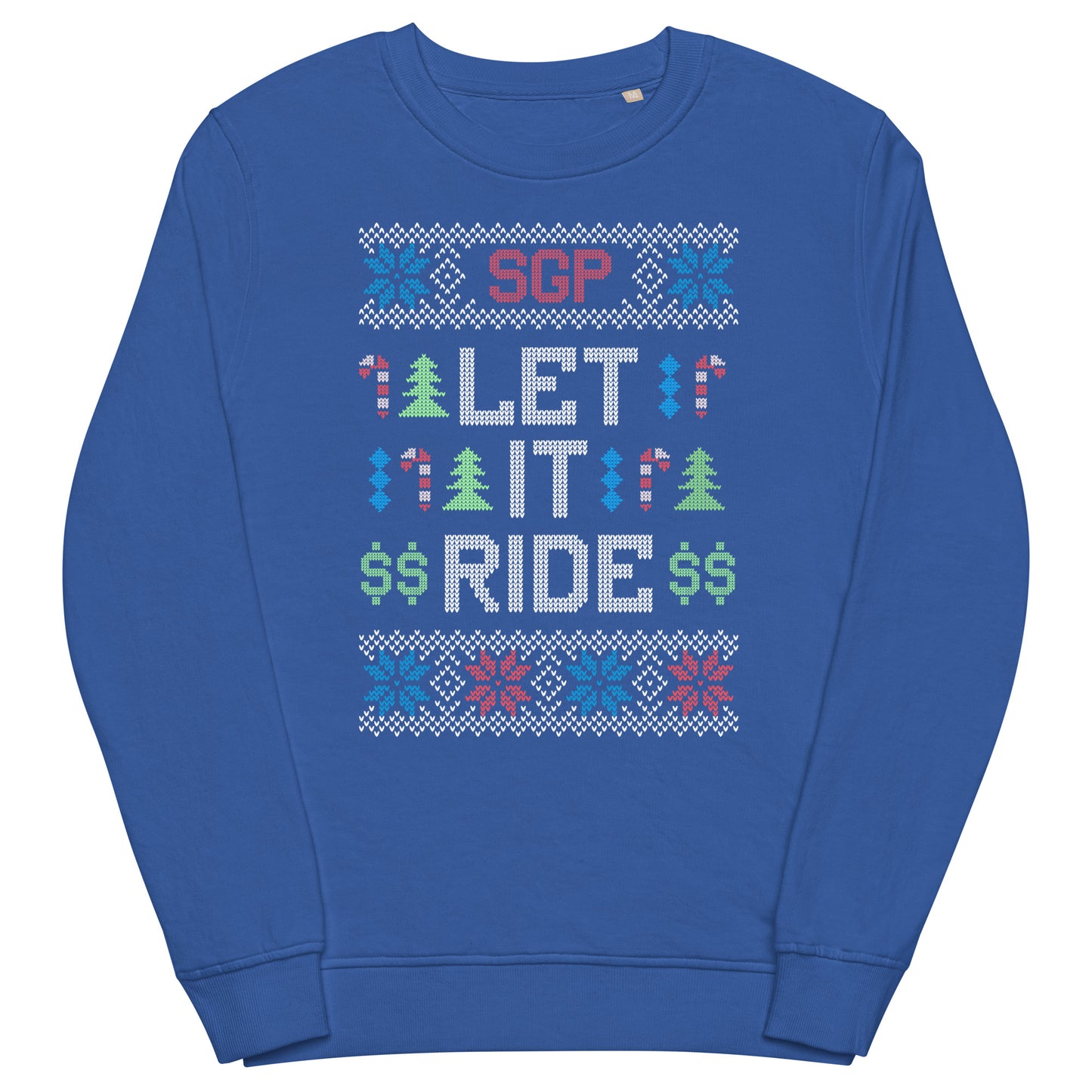Christmas Sweatshirt - SGP - Let it Ride -  Unisex organic sweatshirt