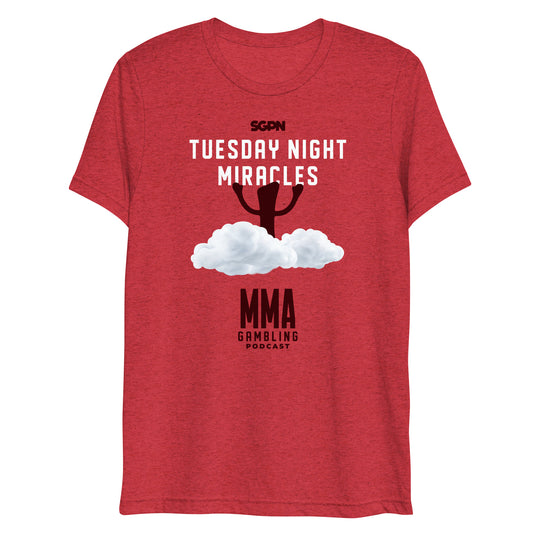 Tuesday Night Miracles - MMA Gambling Podcast - Short sleeve t-shirt